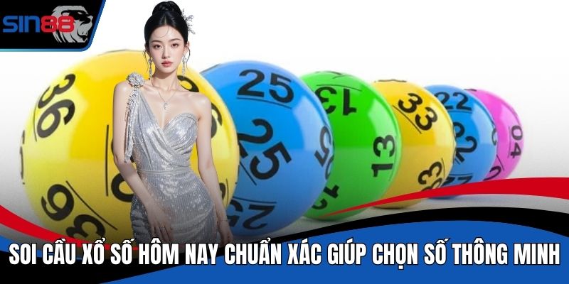 Soi Cầu Xổ Số Hôm Nay